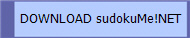 DOWNLOAD sudokuMe!NET